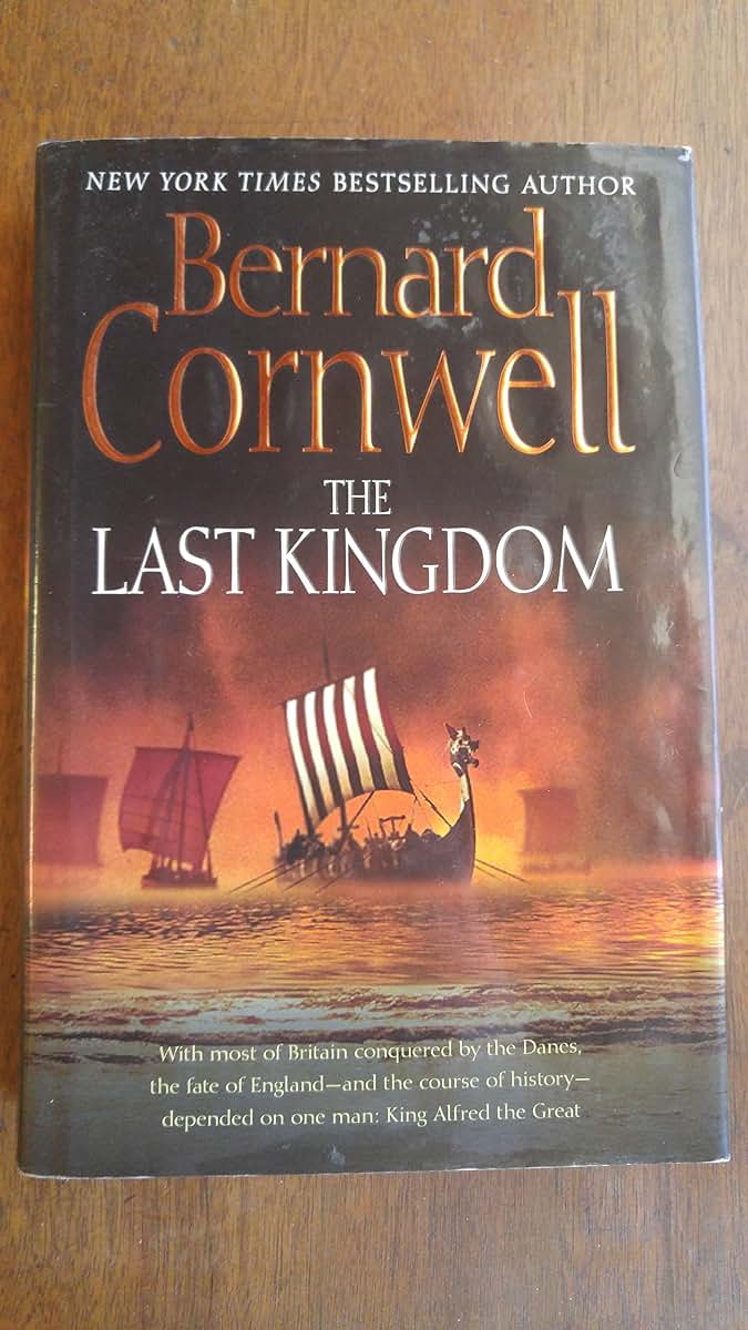 The Last Kingdom (The Saxon Chronicles Series #1)
