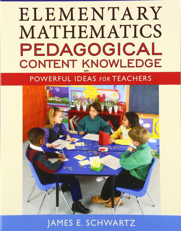 Elementary Mathematics Pedagogical Content Knowledge: Powerful Ideas for Teachers