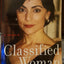 Classified Woman-The Sibel Edmonds Story: A Memoir