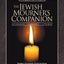 The Jewish Mourners Companion (with complete liturgy) (Compa