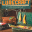 Lurecraft: How to Make Plugs, Spinners, Spoons, and Jigs to Catch More Fish (Fox Chapel Publishing)