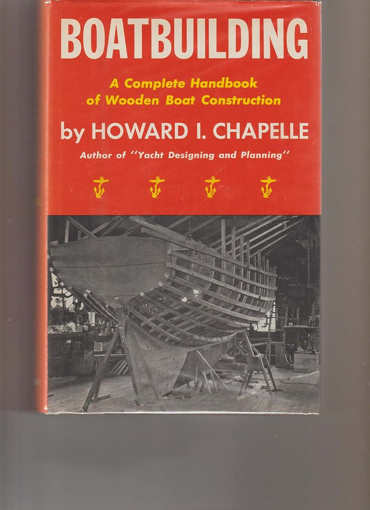 Boat Building by Howard Irving Chapelle