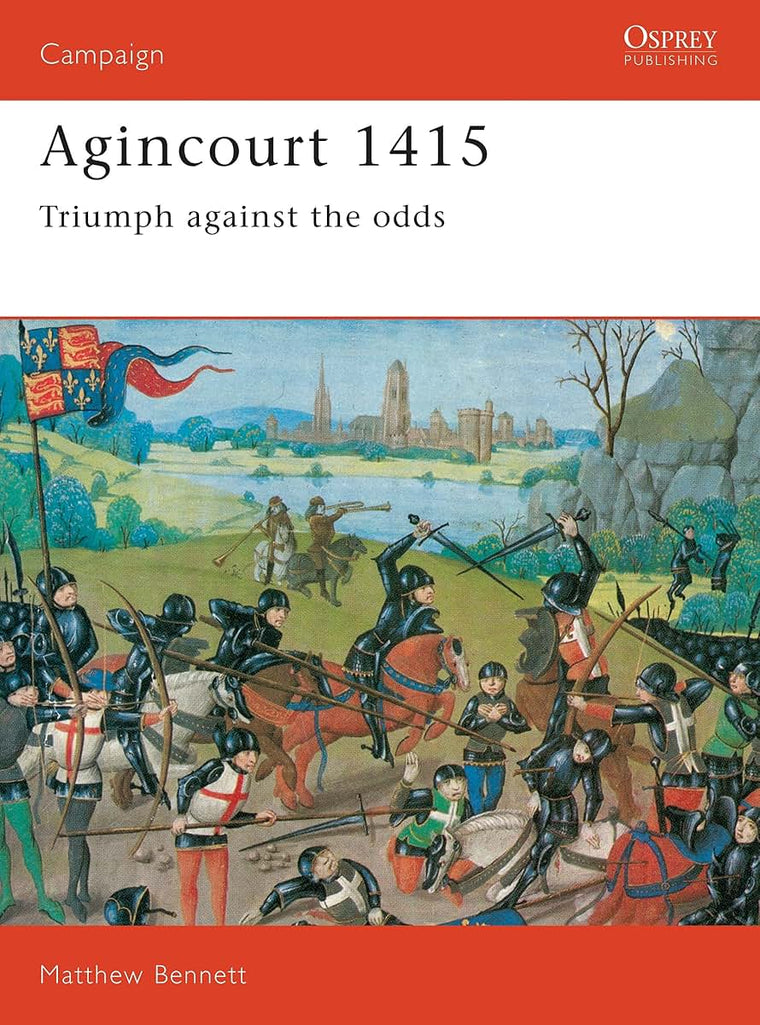 Agincourt 1415: Triumph against the odds (Campaign, 9)