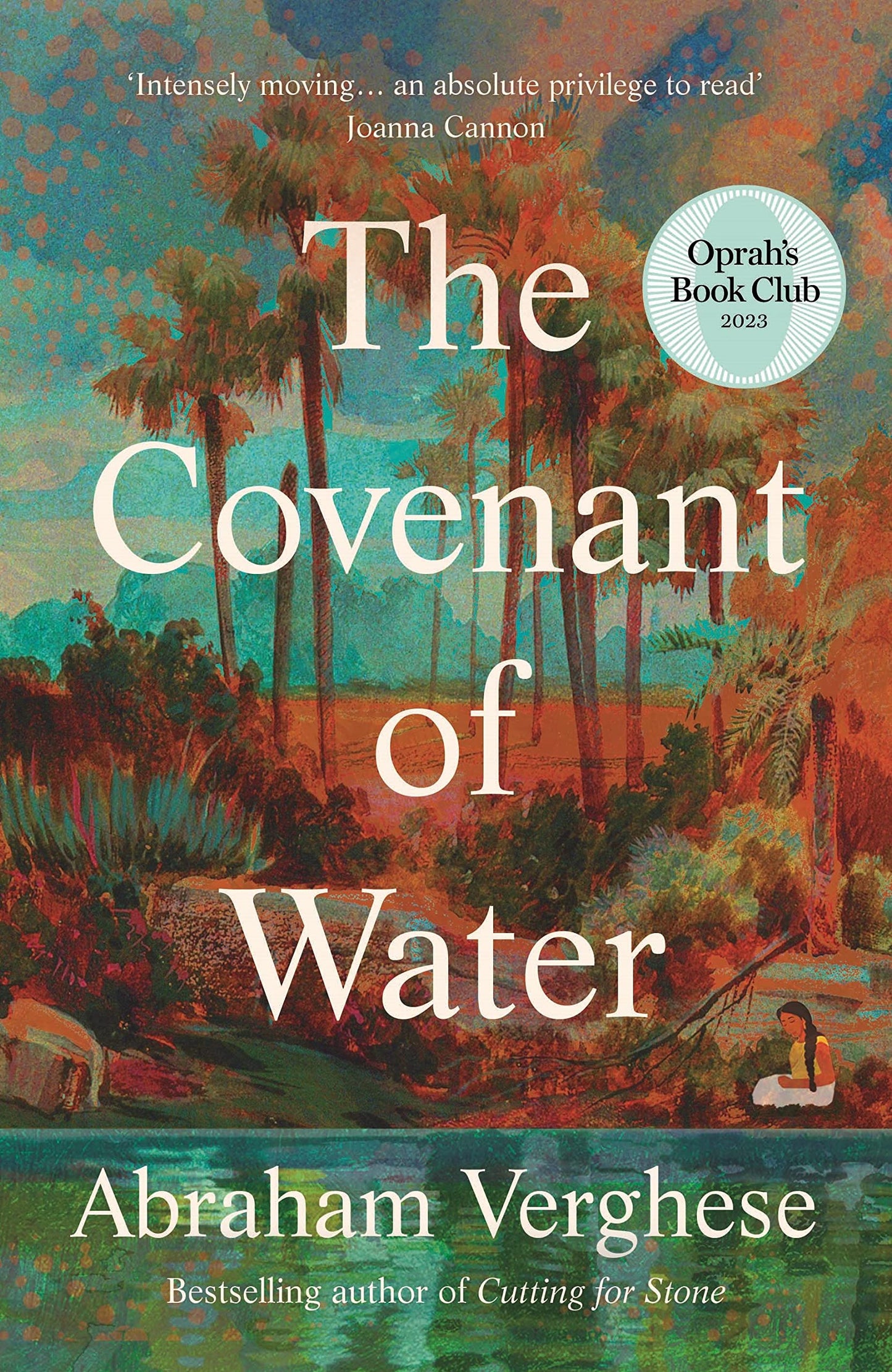 The Covenant of Water: An Oprahs Book Club Selection