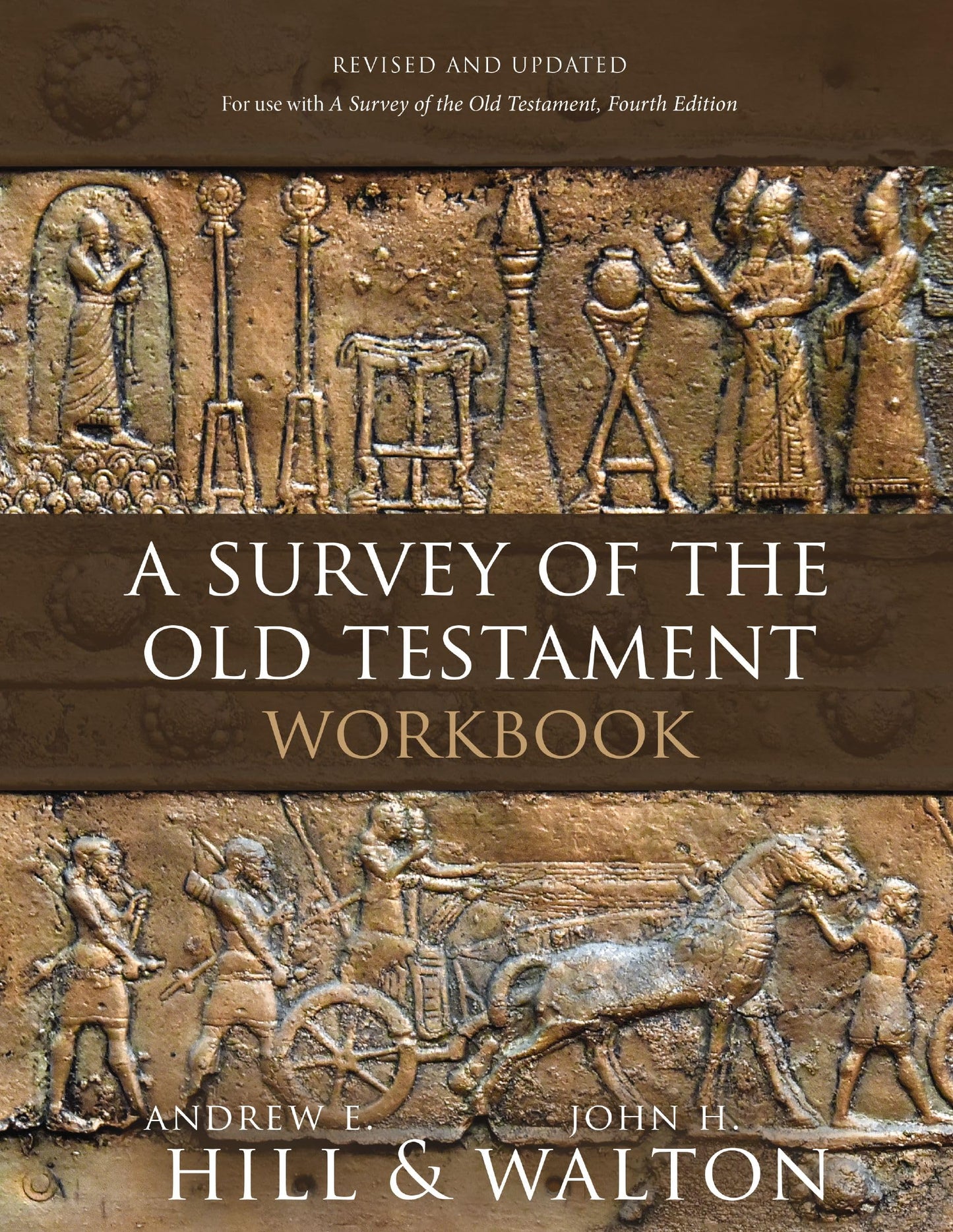 A Survey of the Old Testament Workbook: Revised and Updated