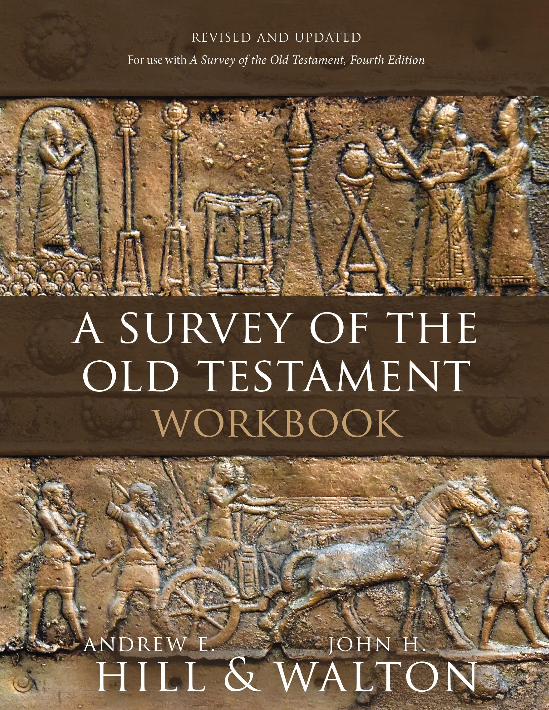 A Survey of the Old Testament Workbook: Revised and Updated