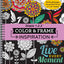Color & Frame - Inspiration (Adult Coloring Book) by New Sea