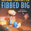 Edwurd Fudwupper Fibbed Big (Storyopolis Books)
