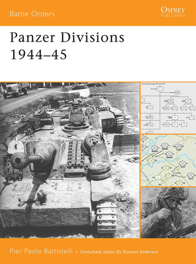 Panzer Divisions 1944-45 (Battle Orders)
