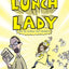 Lunch Lady 10 Book Paperback Collection