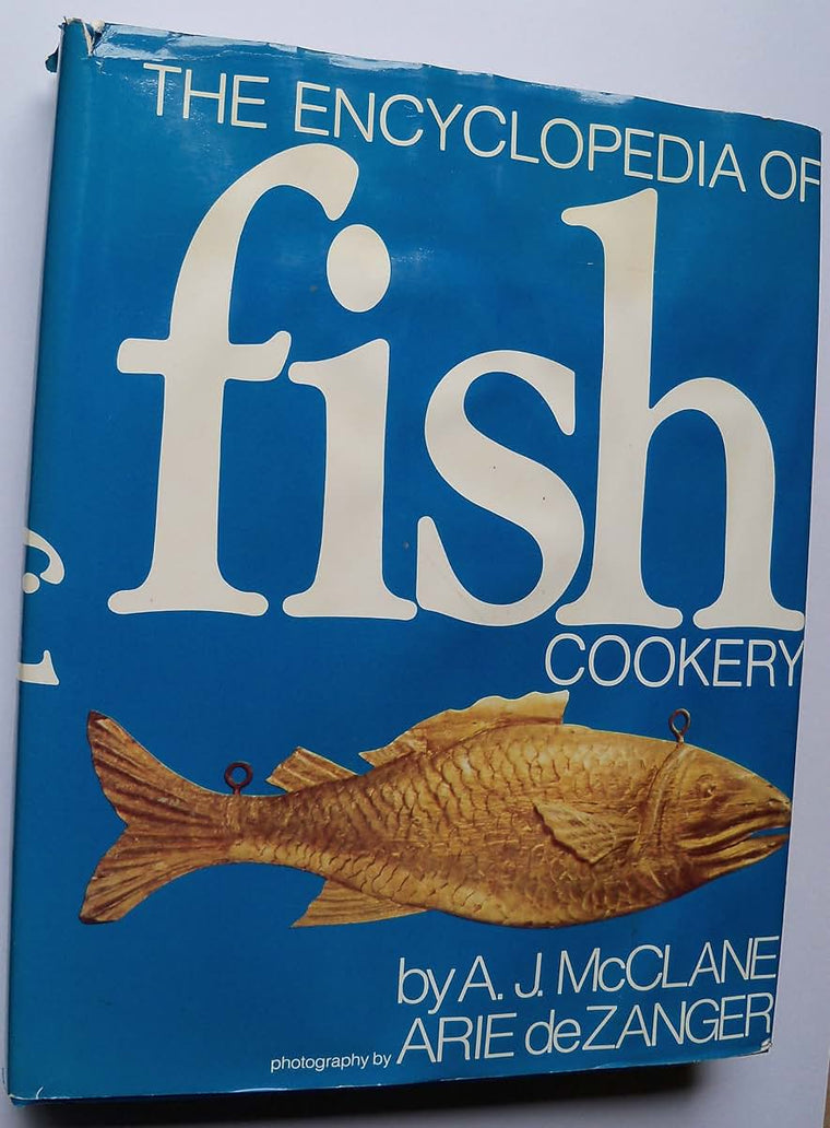 The Encyclopedia of Fish Cookery