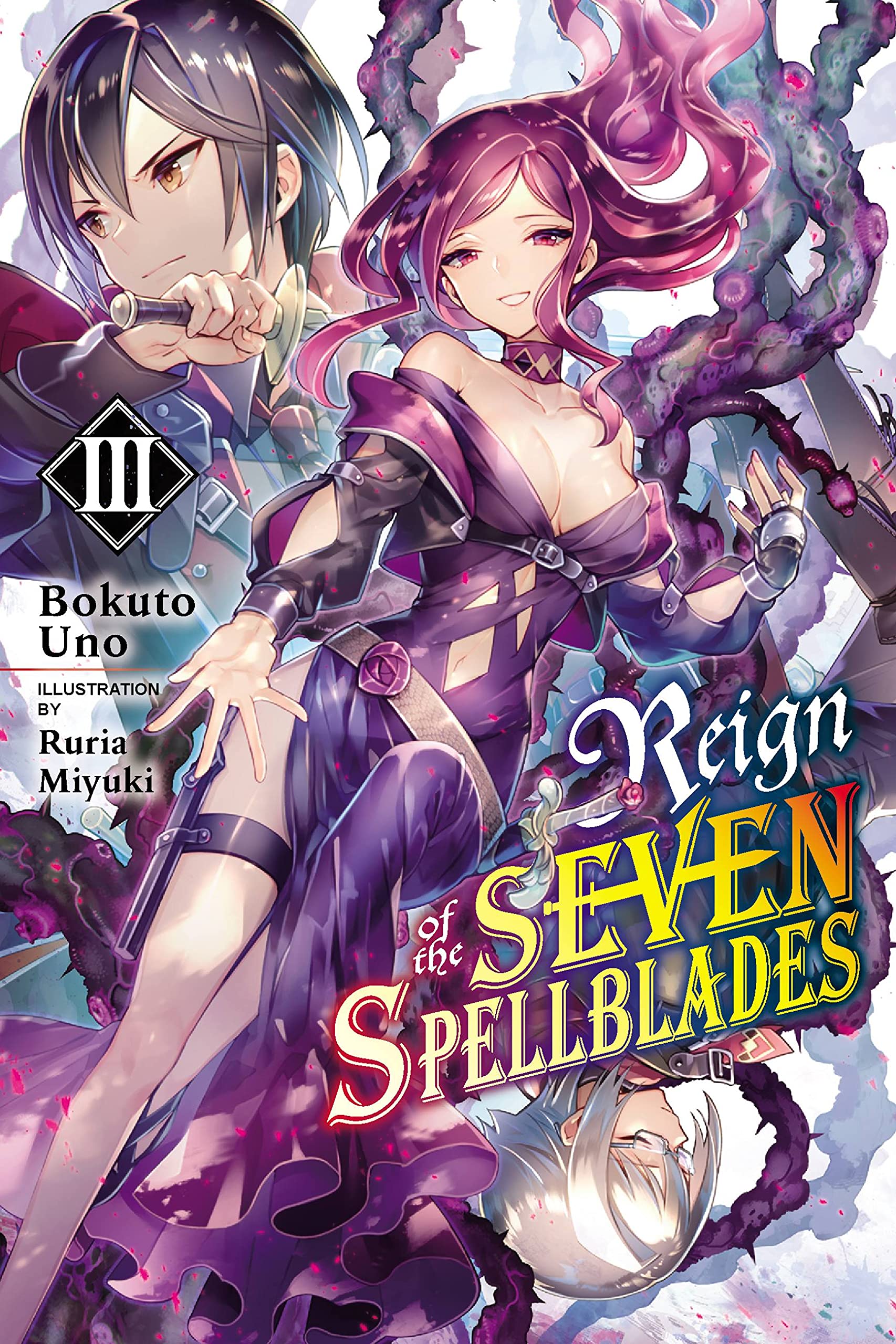 Reign of the Seven Spellblades, Vol. 3 (light novel) (Volume 3)