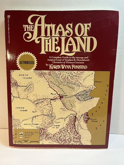 The Atlas of the Land: A Complete Guide to the Strange and M
