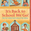 It's Back to School We Go!: First Day Stories From Around th
