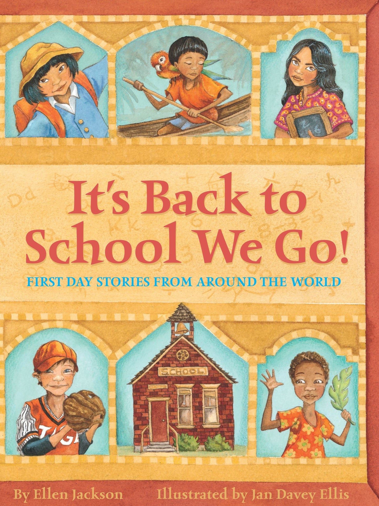 It's Back to School We Go!: First Day Stories From Around th