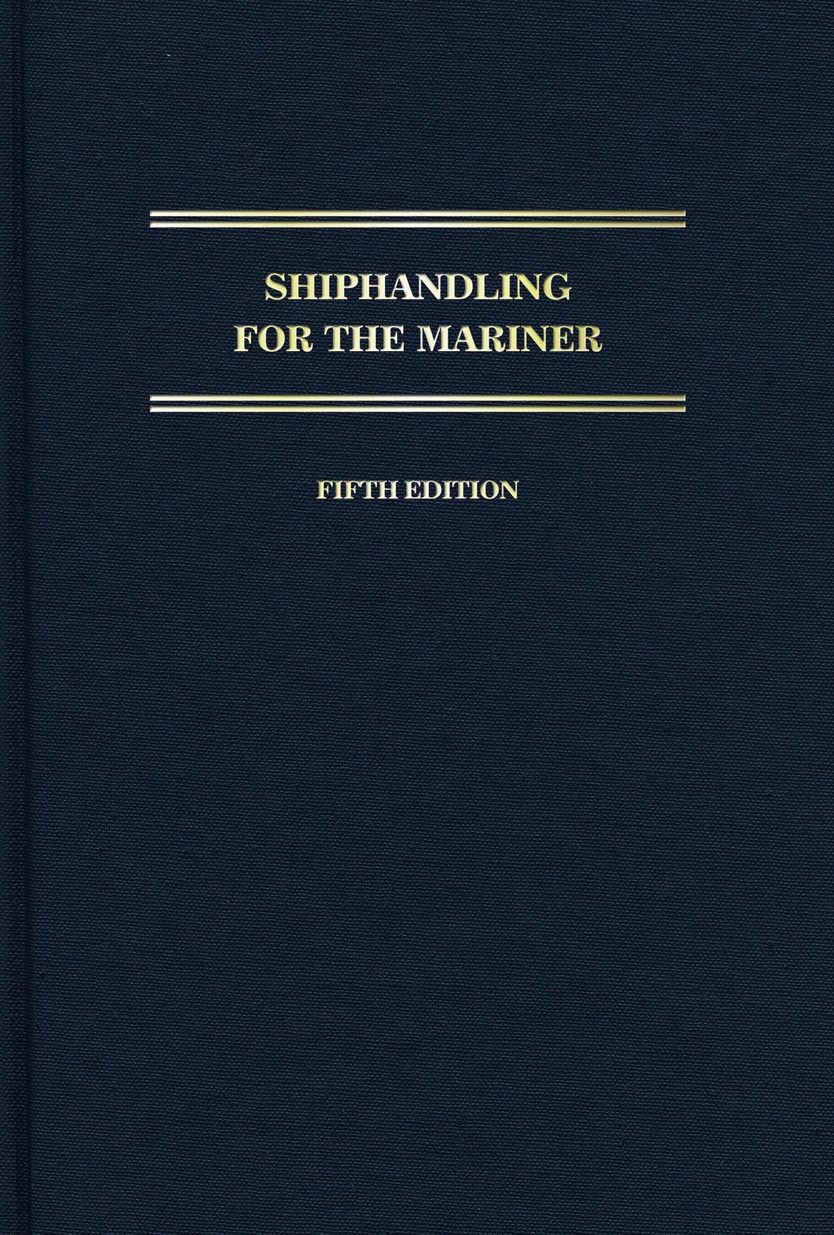 Shiphandling for the Mariner