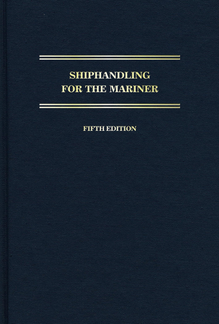 Shiphandling for the Mariner