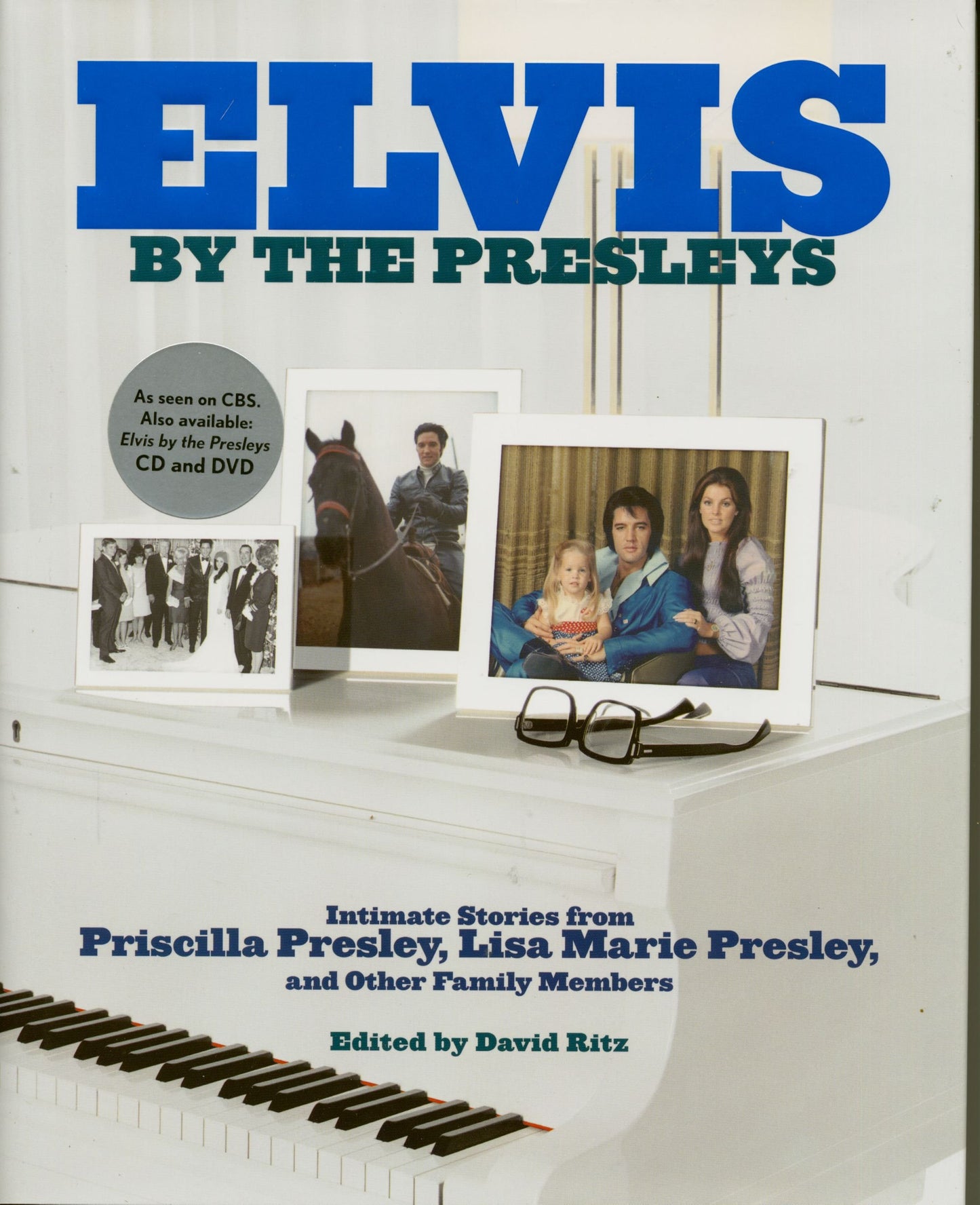 Elvis by the Presleys by David Ritz