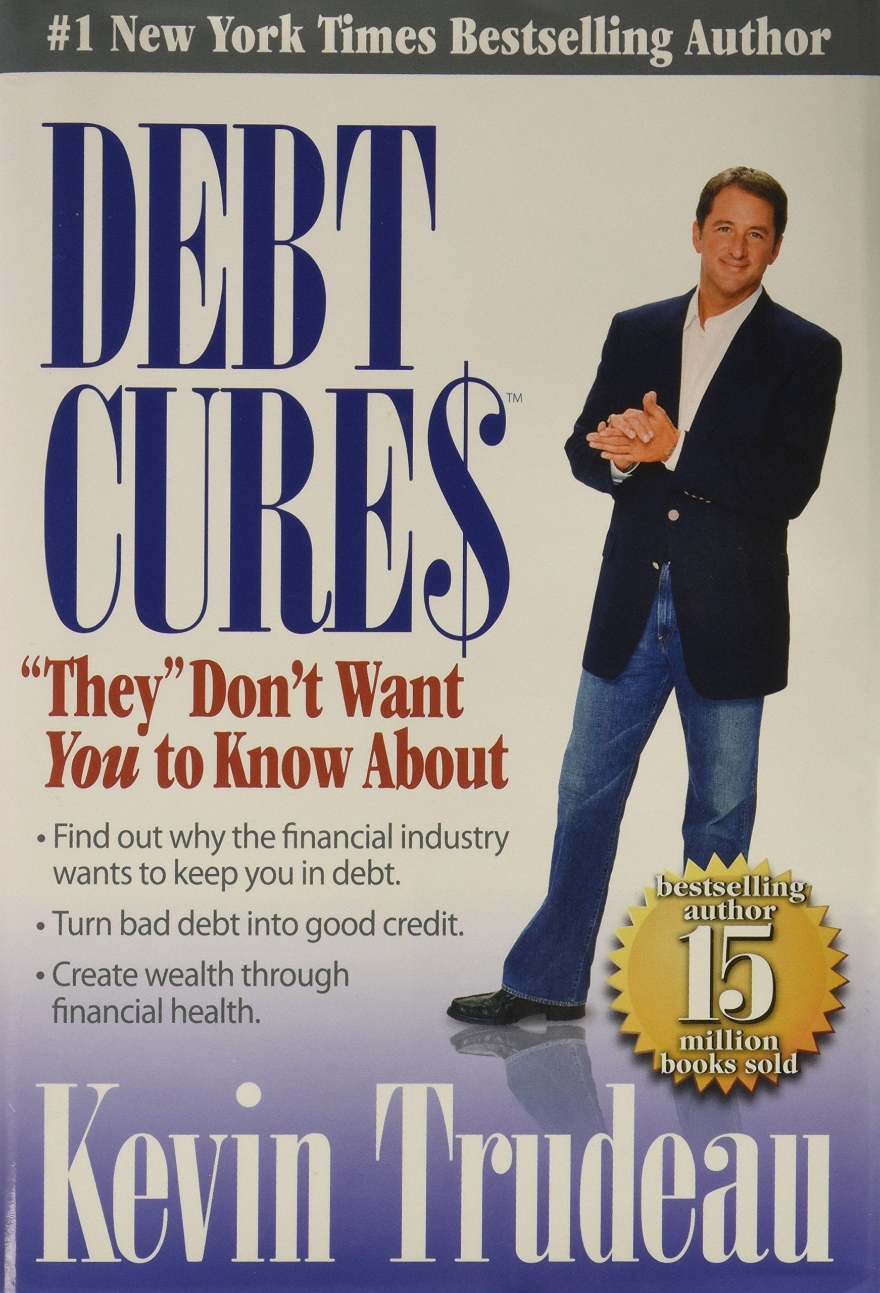 Debt Cures: "They" Dont Want You to Know About