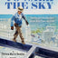 To Walk the Sky: How Iroquois Steelworkers Helped Build Towering Cities