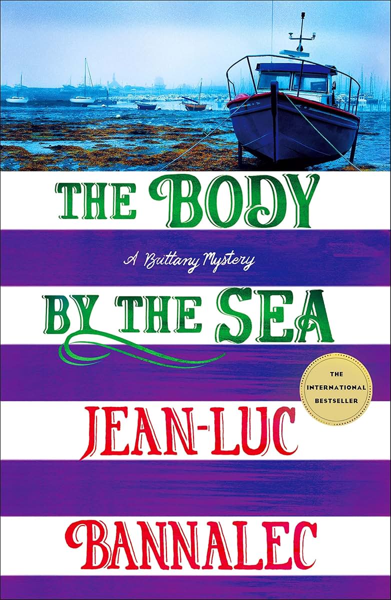 The Body by the Sea: A Brittany Mystery (Brittany Mystery Series, 8)