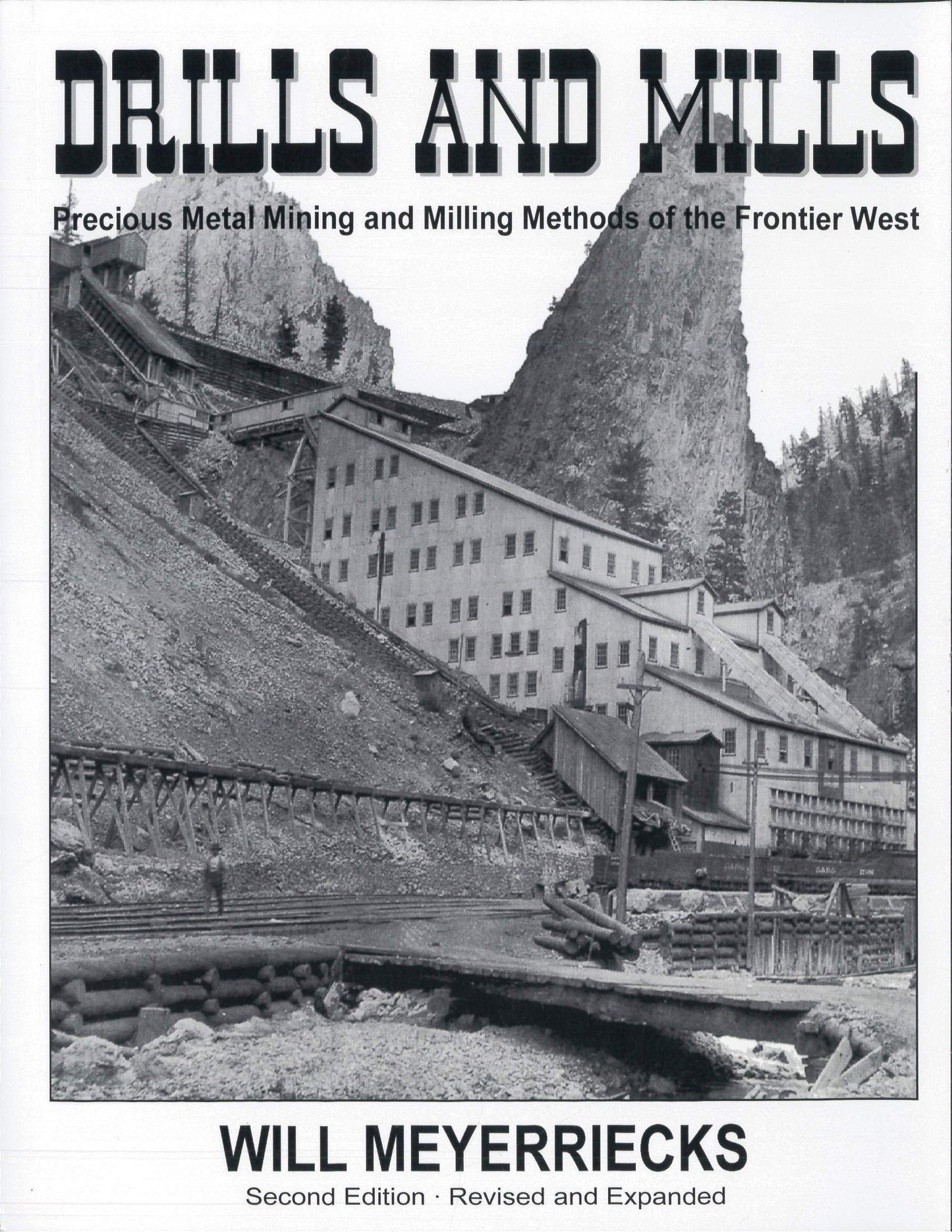 Drills and mills: Precious metal mining and milling methods of the frontier West