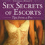Veronica Monets Sex Secrets of Escorts: Tips from a Pro