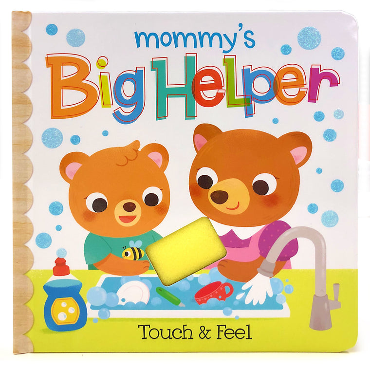 Mommy's Big Helper Touch & Feel Board Book, Ages 1-5