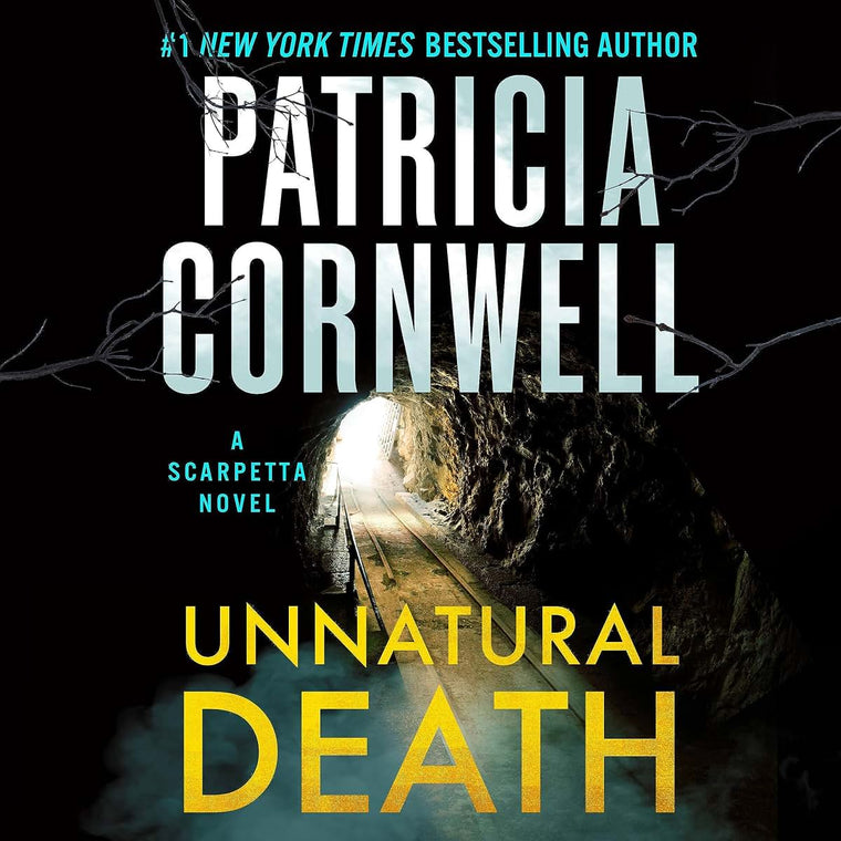 Unnatural Death: A Scarpetta Novel by Patricia Cornwell