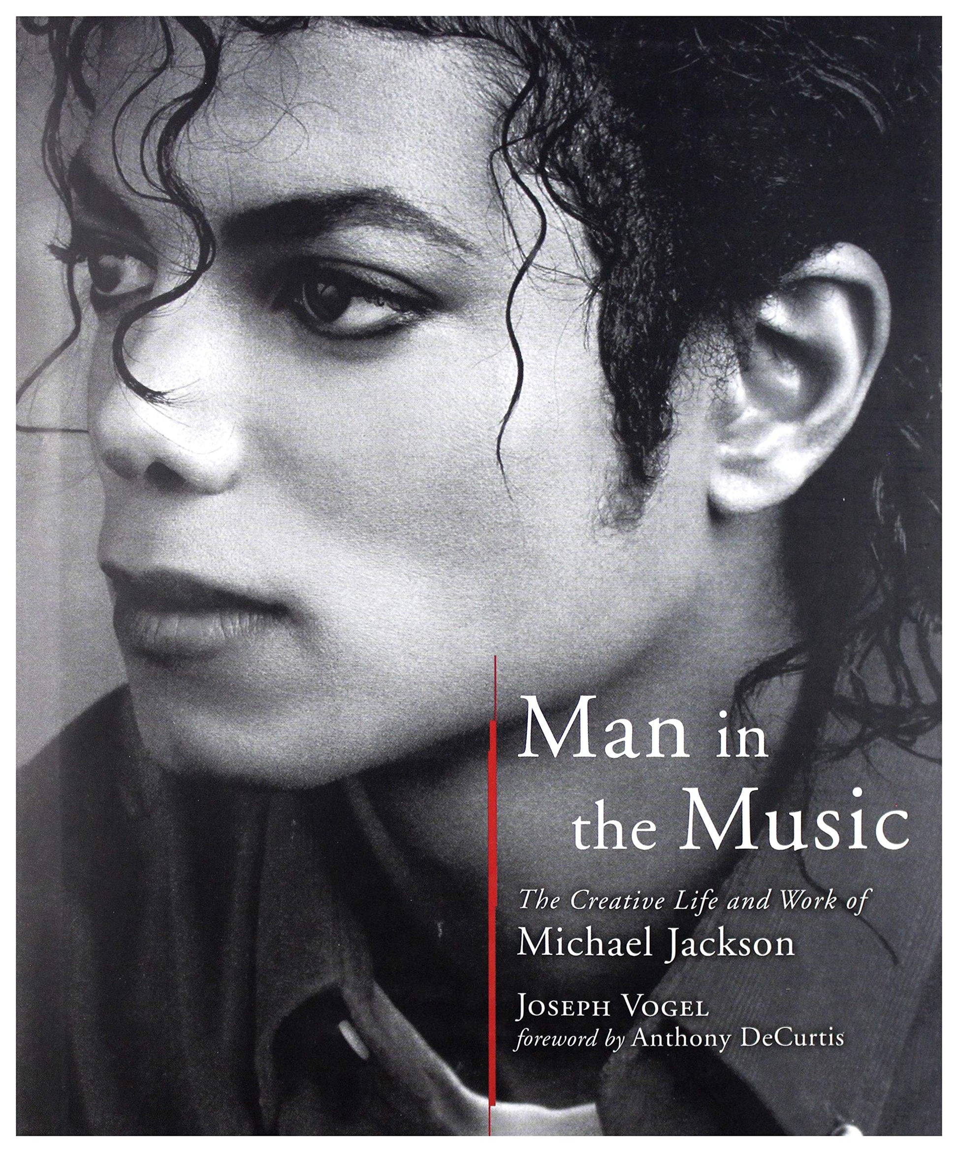 Man in the Music: The Creative Life and Work of Michael Jackson