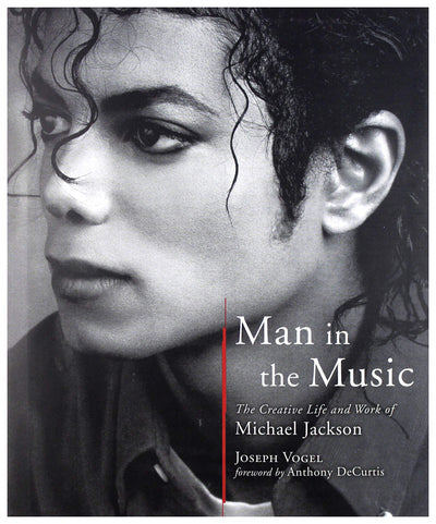 Man in the Music: The Creative Life and Work of Michael Jackson