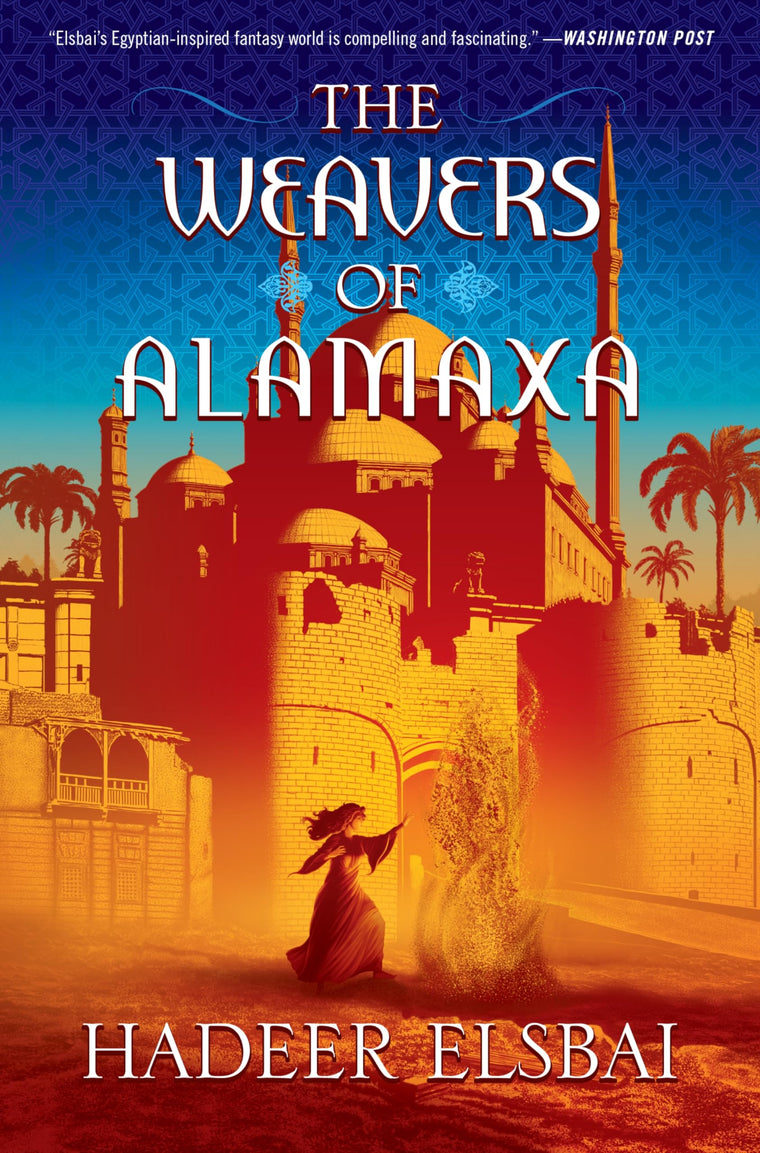 The Weavers of Alamaxa: A Novel (The Alamaxa Duology, 2)
