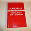 Hardball: Are You Playing to Play or Playing to Win by Georg