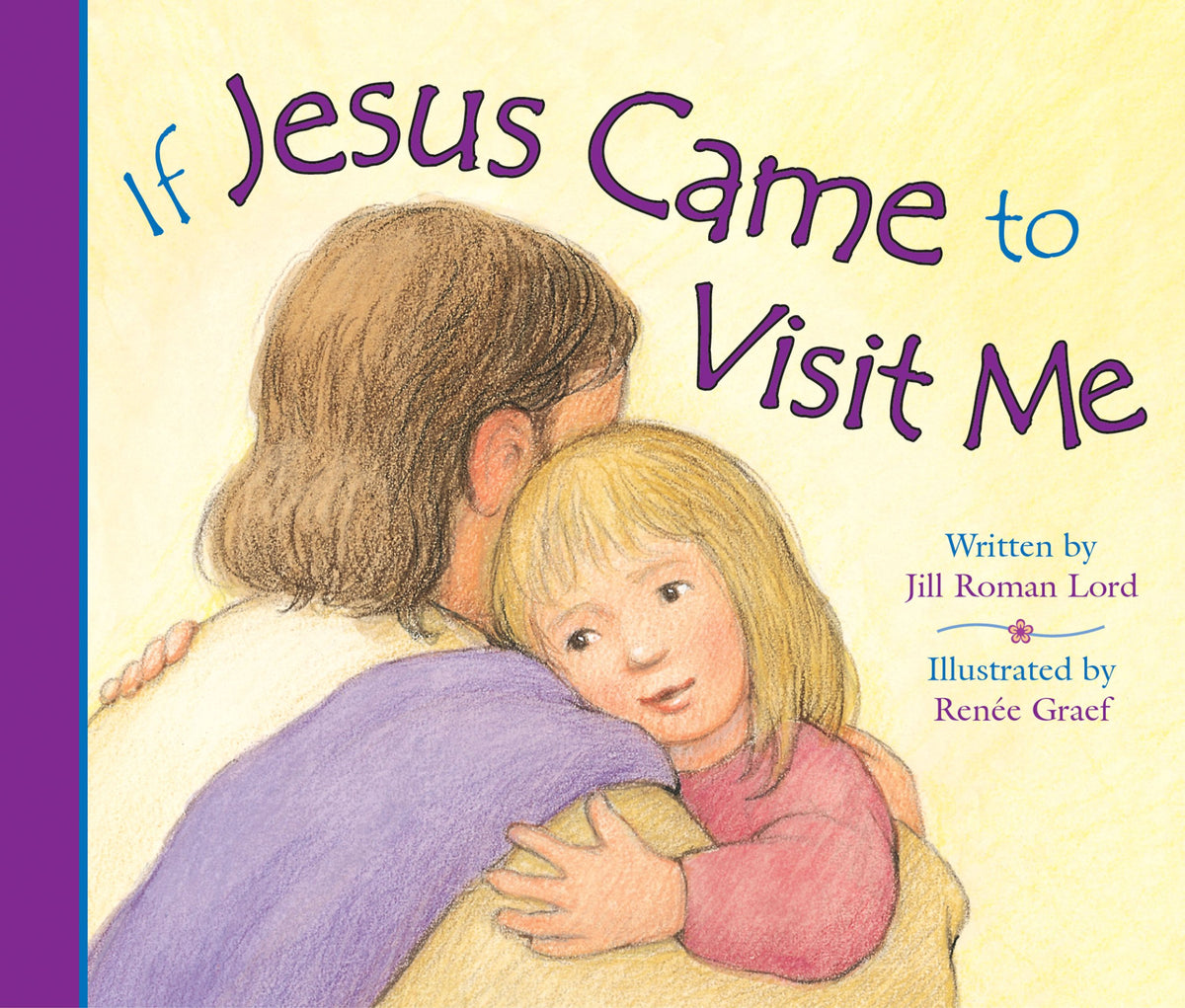 If Jesus Came To Visit