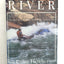 River: One Mans Journey Down the Colorado, Source to Sea