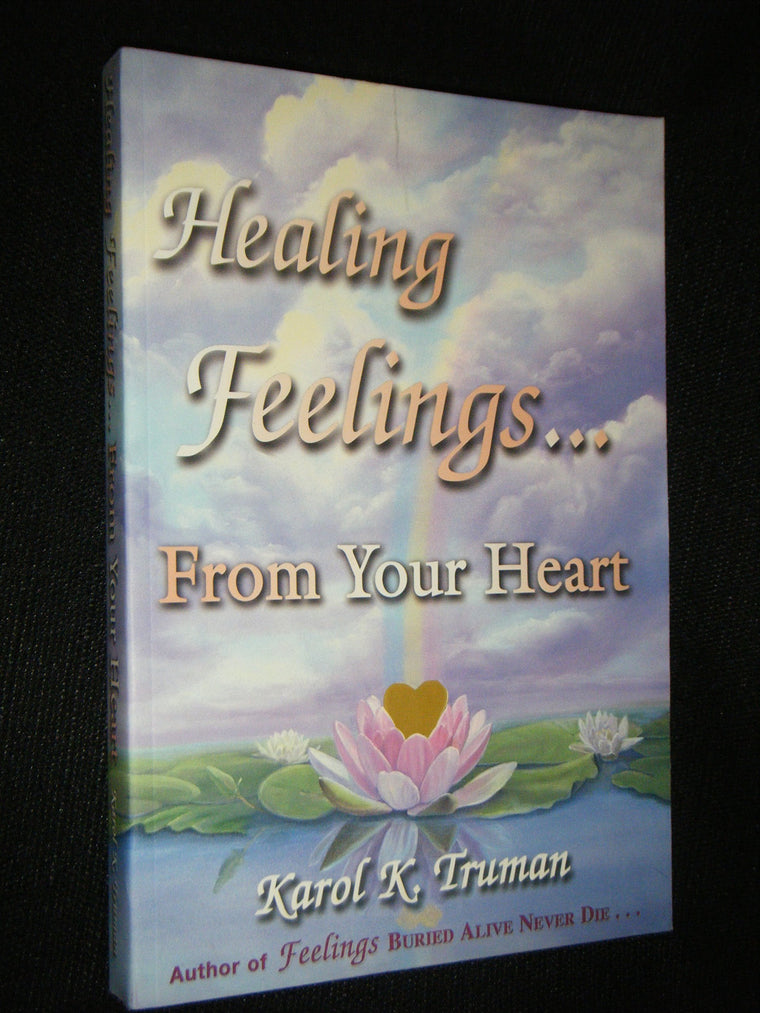 Healing Feelings...from Your Heart