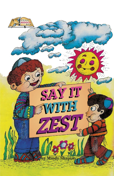 Say It With Zest (Middos Series)