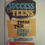 Success for Teens: Real Teens Talk About Using the Slight Edge