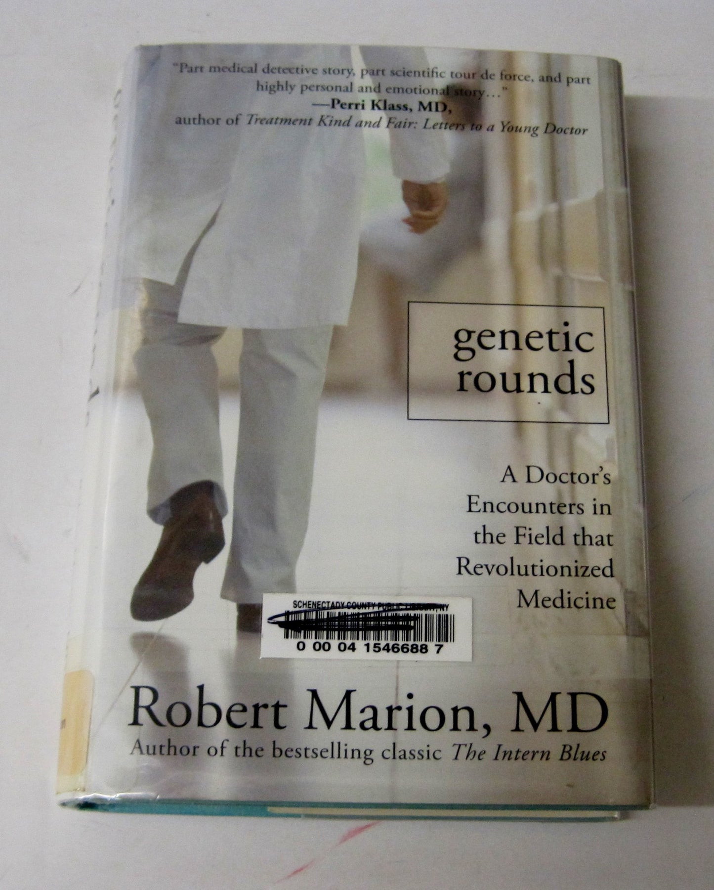 Genetic Rounds: A Doctor's Encounters in the Field that Revolutionized Medicine