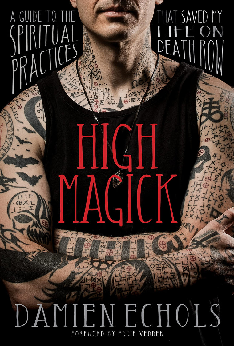High Magick: A Guide to Spiritual Practices