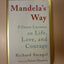 Mandela's Way: Lessons on Life, Love, and Courage