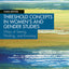 Threshold Concepts in Women’s and Gender Studies: Ways of Seeing, Thinking, and Knowing