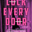 Lock Every Door: A Novel