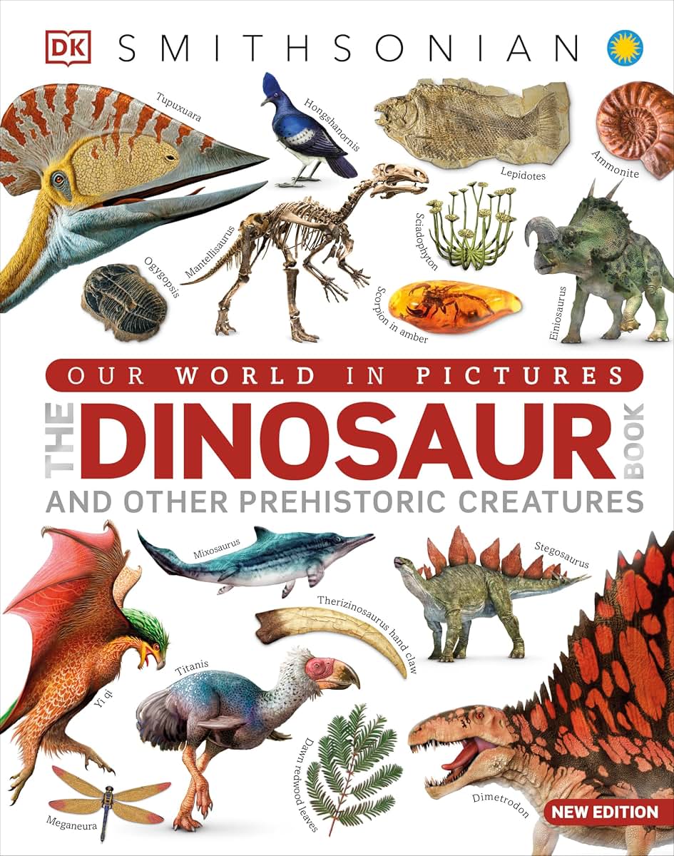 The Dinosaurs Book (DK Our World in Pictures)