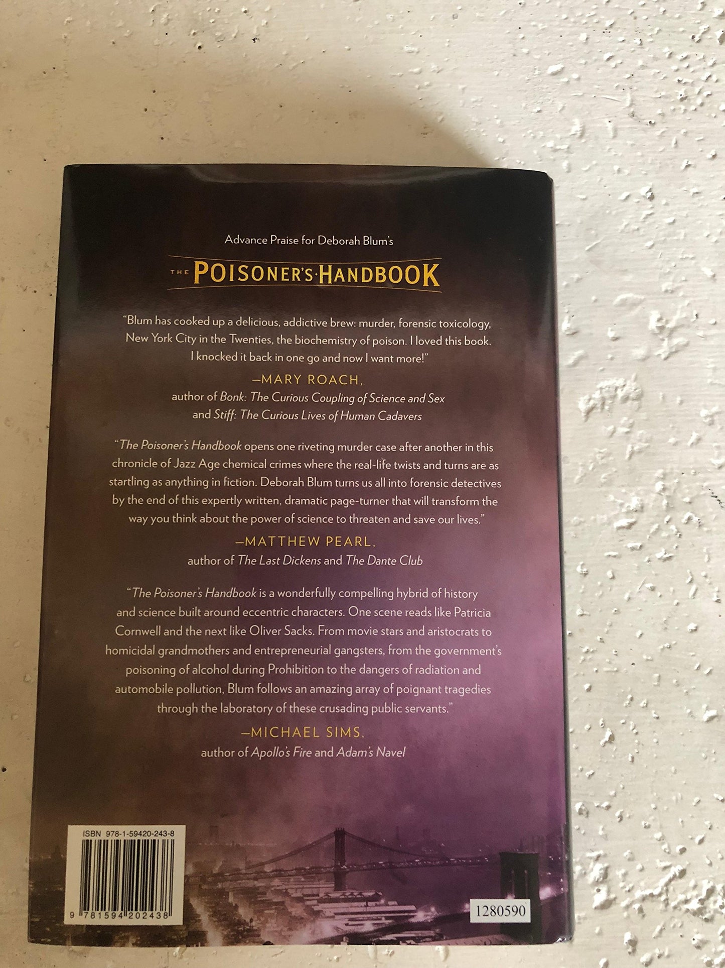 The Poisoner's Handbook: Murder and the Birth of Forensic Medicine in Jazz Age New York