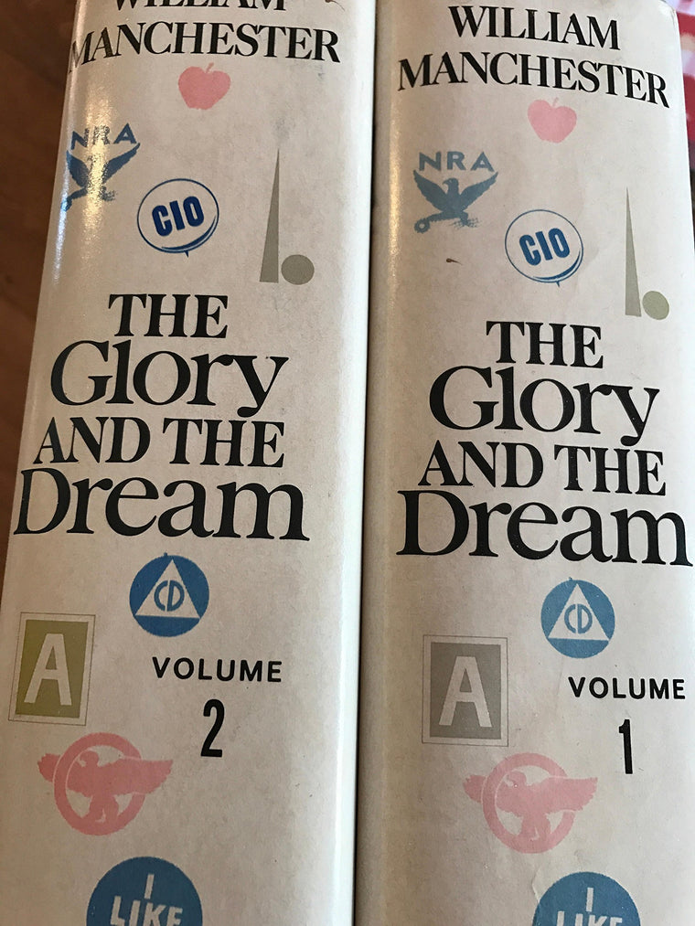 The Glory and the Dream: A Narrative History of America, 1932-1972 (Two Volumes in One)