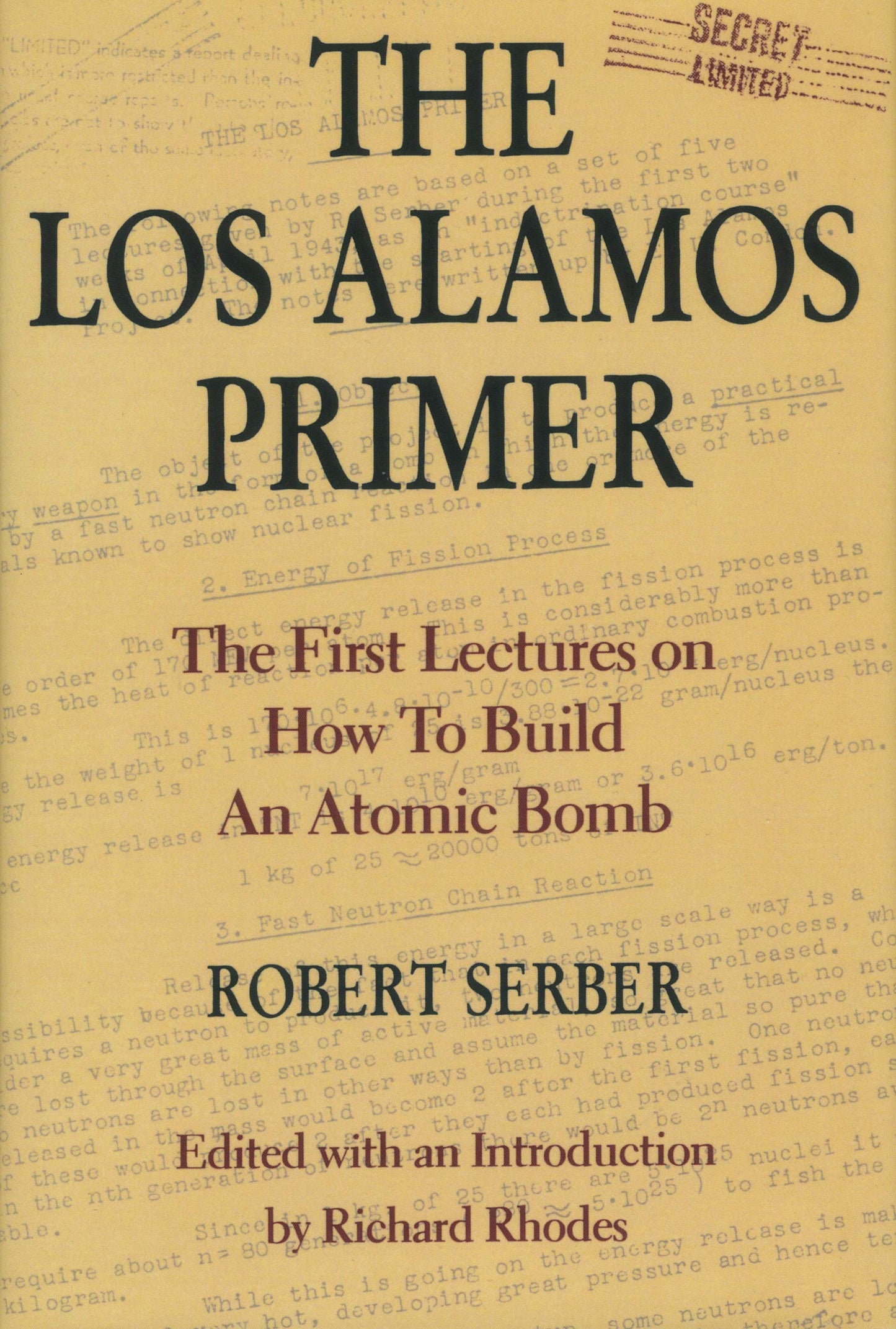 The Los Alamos Primer: The First Lectures on How To Build an