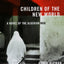 Children of the New World: A Novel of the Algerian War (Women Writing the Middle East)