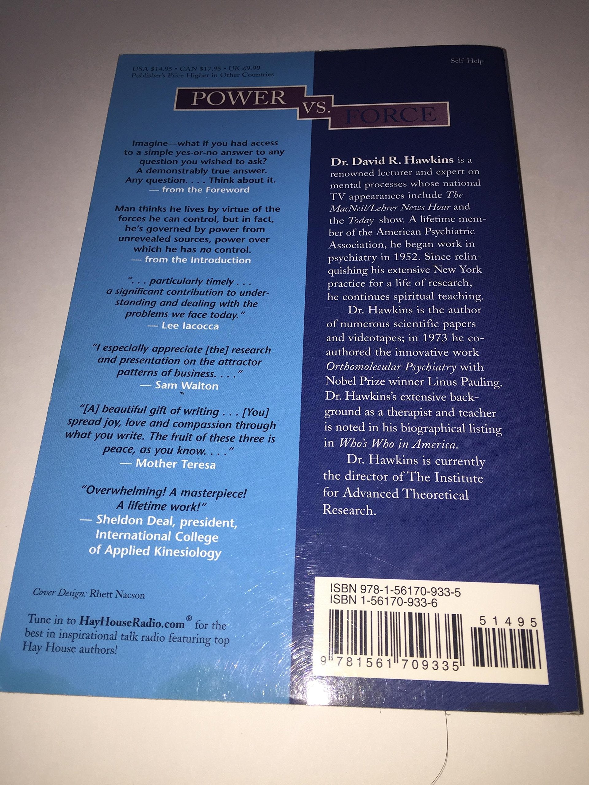 Power Vs. Force: The Hidden Determinants of Human Behavior