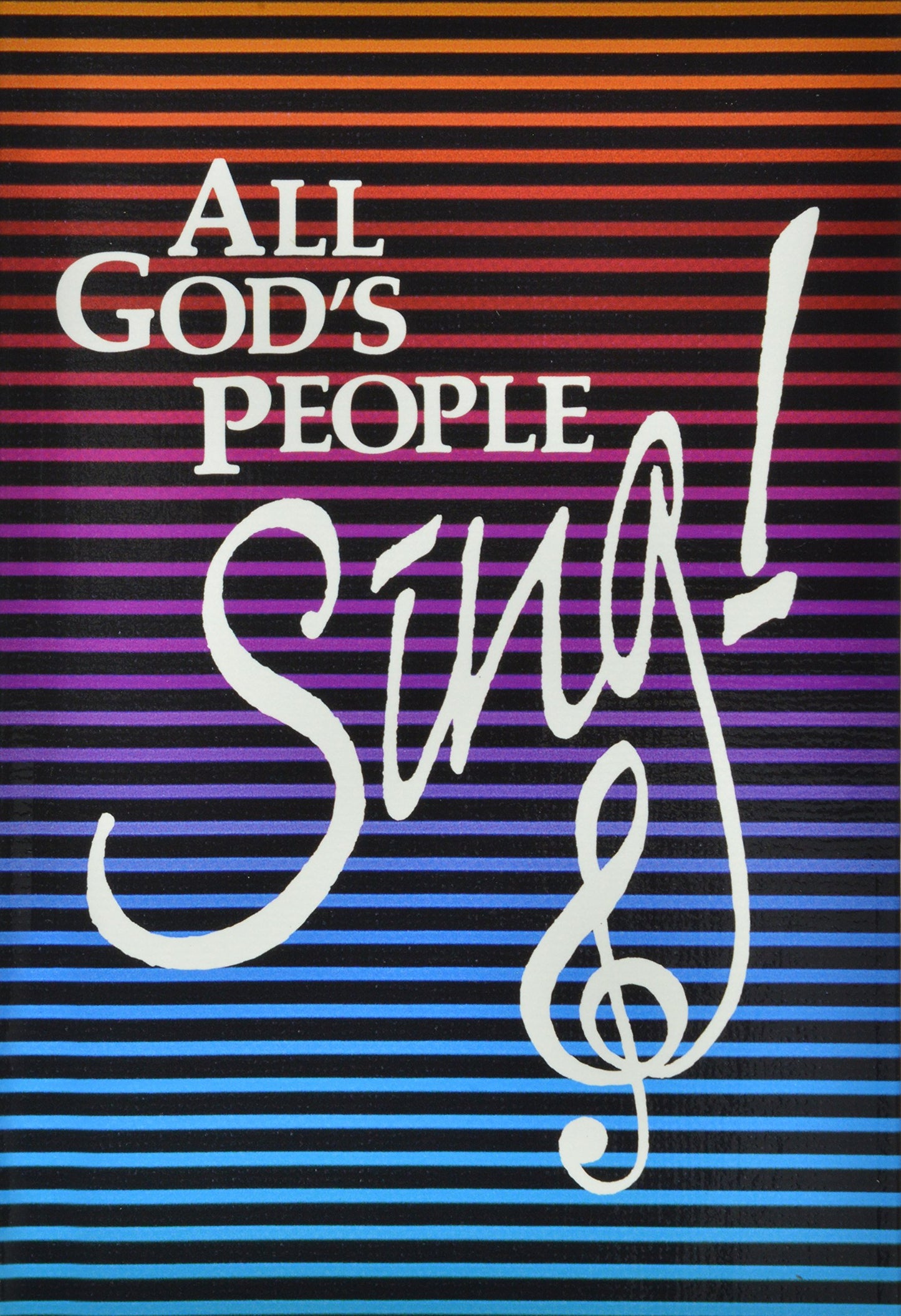 All God's People Sing
